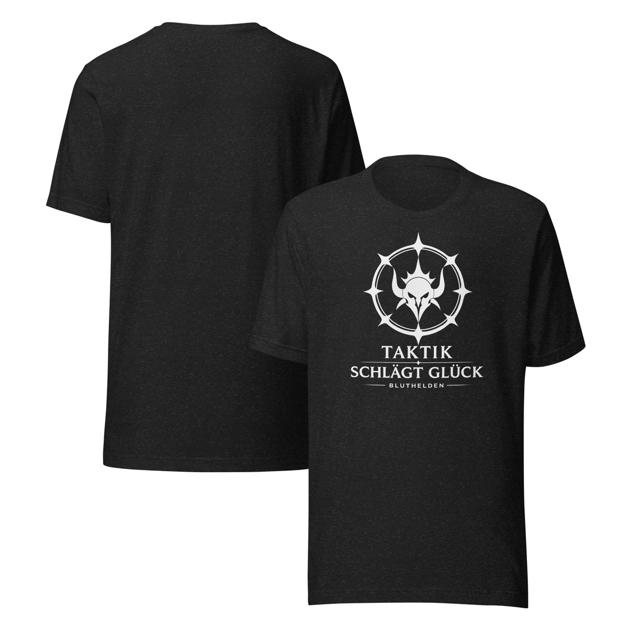 Taktik schlägt Glück Unisex t-shirt - Zauberhand